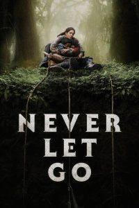 Never Let Go 2024 مترجم