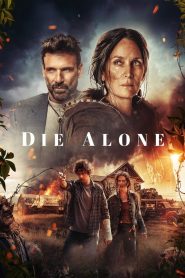 Die Alone 2024 مترجم