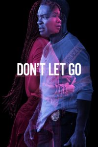 Don’t Let Go 2019 مترجم