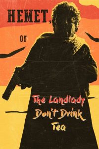 Hemet, or the Landlady Don’t Drink Tea 2024 مترجم